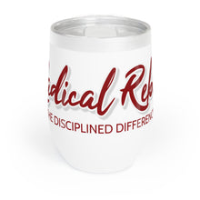 Load image into Gallery viewer, Chill Wine Tumbler - Perfect for Relaxing Evenings & Celebrations