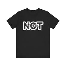 Load image into Gallery viewer, ABSOLUTELY NOT