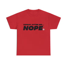 Load image into Gallery viewer, NOPE - I DON'T WANT TO!