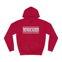 Load image into Gallery viewer, Allergic to Average - White