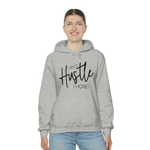 Load image into Gallery viewer, I don't hustle I Hone Hooded Sweatshirt