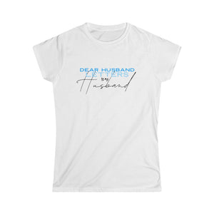 Women's Softstyle Tee- Letters for Him