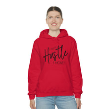 Load image into Gallery viewer, I don't hustle I Hone Hooded Sweatshirt
