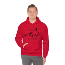 Load image into Gallery viewer, I don't hustle I Hone Hooded Sweatshirt