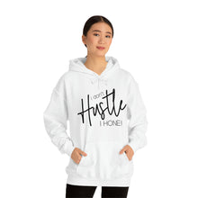 Load image into Gallery viewer, I don't hustle I Hone Hooded Sweatshirt