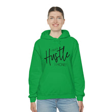 Load image into Gallery viewer, I don't hustle I Hone Hooded Sweatshirt