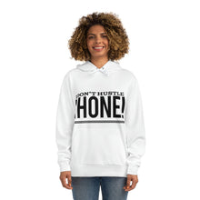 Load image into Gallery viewer, I don't Hustle I hone