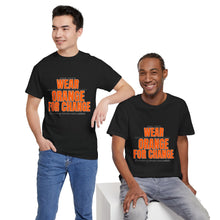 Load image into Gallery viewer, Wear Orange for Change Unisex Heavy Cotton Tee | Advocacy T-Shirt for Awareness Events
