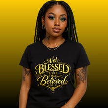 Load image into Gallery viewer, Blessed She That Believed Tee — Christian Faith Womens Bible Verse Shirt
