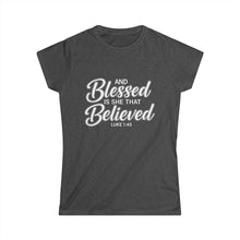Load image into Gallery viewer, Blessed &amp; Believed Women's Tee — Inspirational Faith Graphic Shirt
